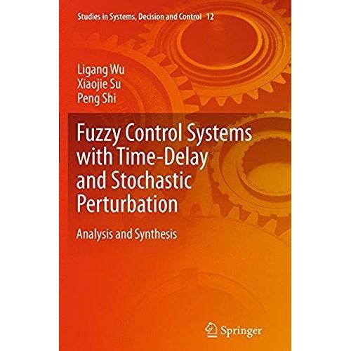 Fuzzy Control Systems With Time-Delay And Stochastic Perturbation