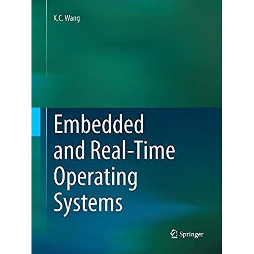 Embedded And Real-Time Operating Systems