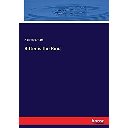 Bitter Is The Rind