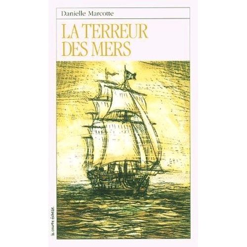 La Terreur Des Mers