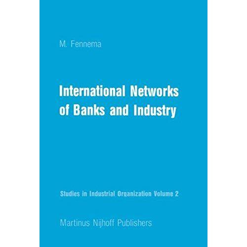 International Networks Of Banks And Industry