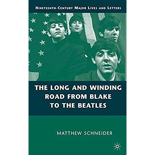 The Long And Winding Road From Blake To The Beatles