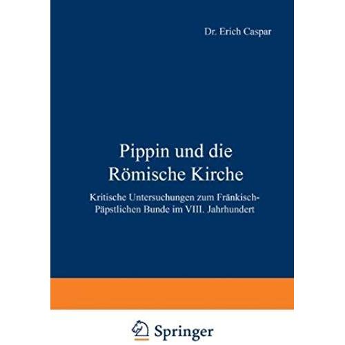 Pippin Und Die Römische Kirche