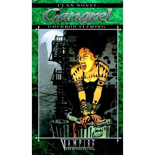 Gangrel (Vampire: The Masquerade Clan Novels)