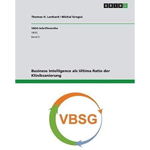 Business Intelligence Als Ultima Ratio Der Kliniksanierung
