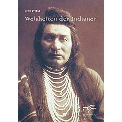 Weisheiten Der Indianer