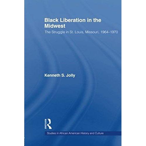 Black Liberation In The Midwest