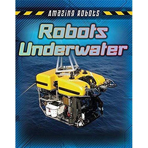 Robots Underwater