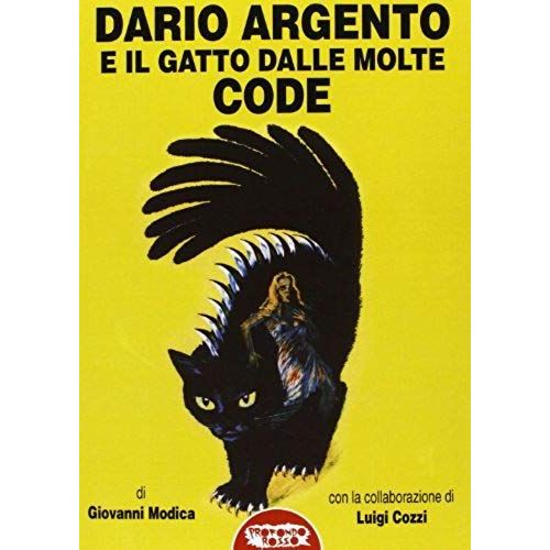 Modica, G: Dario Argento E Il Gatto Dalle Molte Code