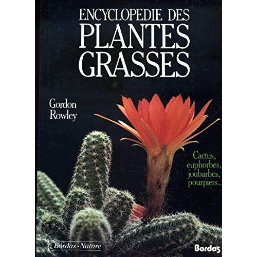 Encyclopédie Des Plantes Grasses