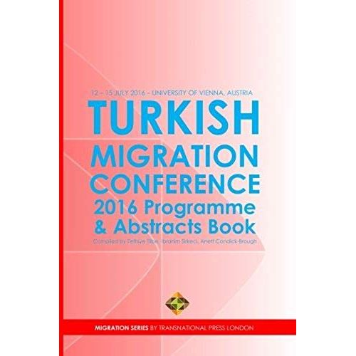 Turkish Migration Conference 2016 - Programme And Abstracts Book