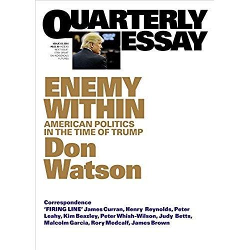 Quarterly Essay 63 Enemy Within