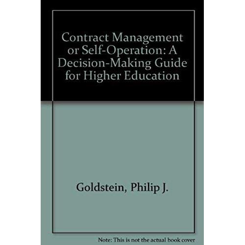 Contract Management Or Self-Operation: A Decision-Making Guide For Higher Education