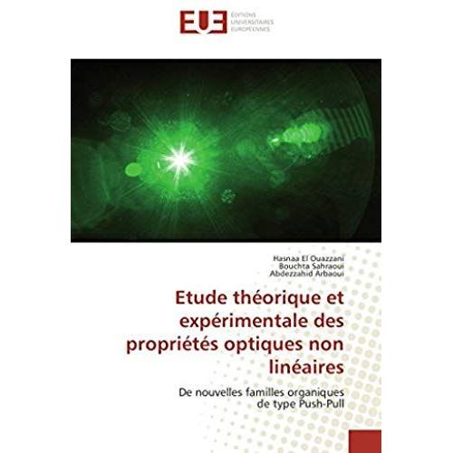 Etude Théorique Et Expérimentale Des Propriétés Optiques Non Linéaires