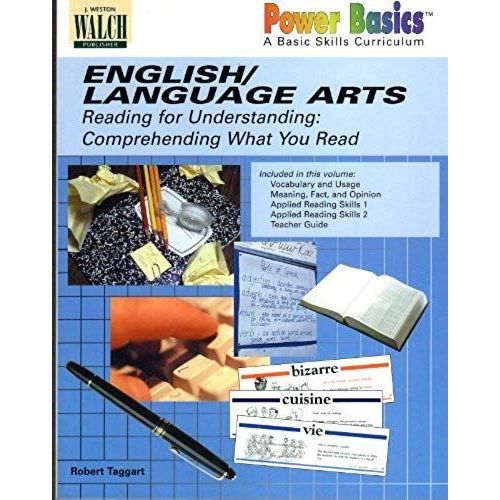 English / Language Arts: Reading For Understanding: Comprehending What You Read (Power Basics)