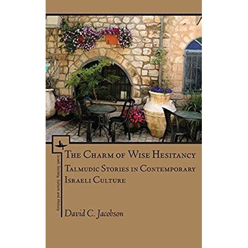 The Charm Of Wise Hesitancy