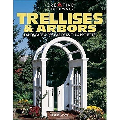 Trellises & Arbors: Landscape & Design Ideas, Plus Projects