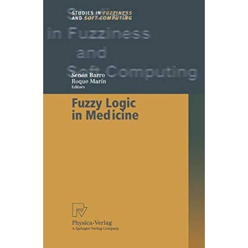 Fuzzy Logic In Medicine