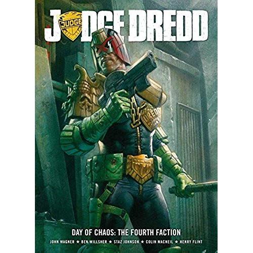 Judge Dredd Day Of Chaos: The Fourth Faction