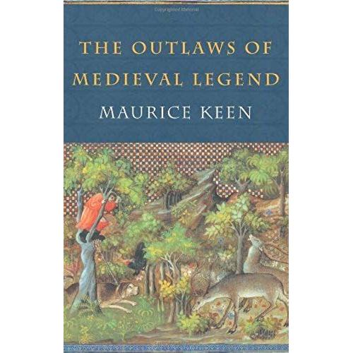 The Outlaws Of Medieval Legend