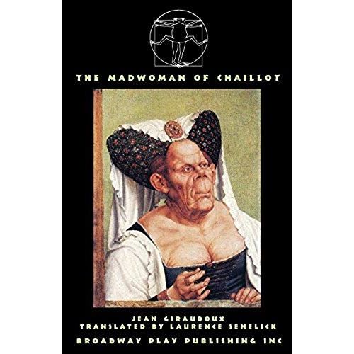 The Madwoman Of Chaillot
