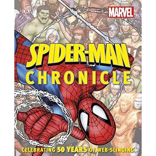 Spiderman Chronicle A Year By Year Vis