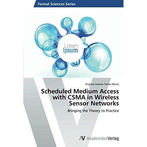 Scheduled Medium Access With Csma In Wireless Sensor Networks