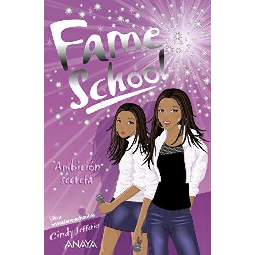 Ambicion Secreta / Secret Ambition (Fame School) (Spanish Edition)