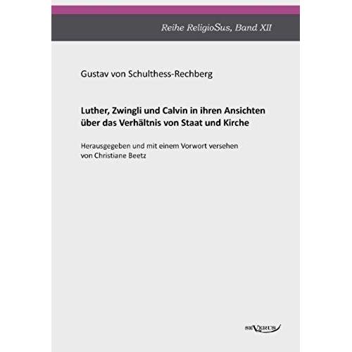 Luther, Zwingli Und Calvin