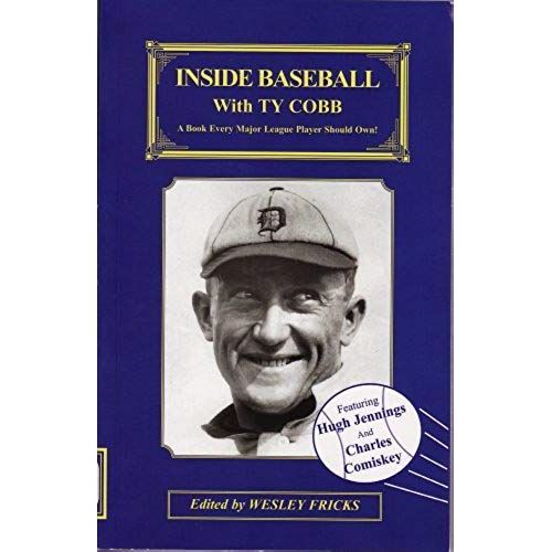 Inside Baseball With Ty Cobb