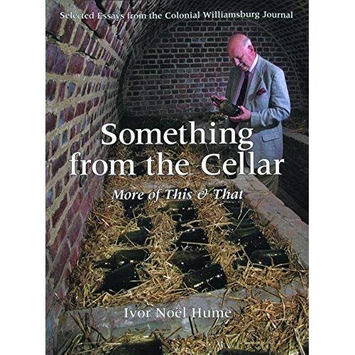 Something From The Cellar: More Of This & That----Selected Essays From The Colo