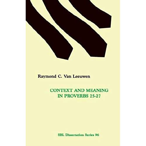 Context And Meaning In Proverbs 25-27
