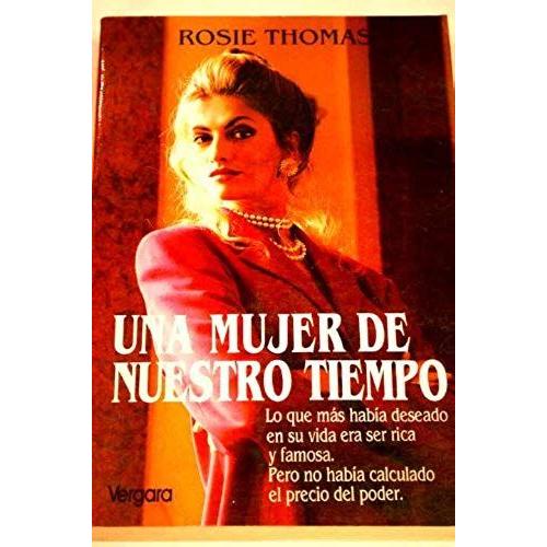 Una Mujer De Nuestro Tiempo (Spanish Edition)