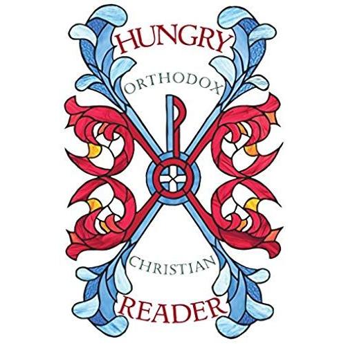 Hungry Orthodox Christian Reader