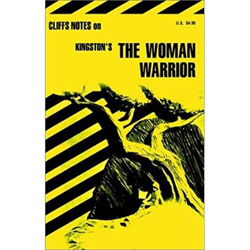 The Woman Warrior (Cliffs Notes)