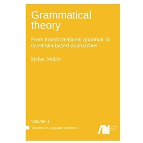 Grammatical Theory Vol. 1