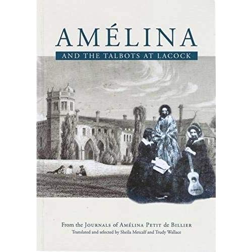 Amelina And The Talbots At Lacock: From The Journals Of Amelina Petit De Billier