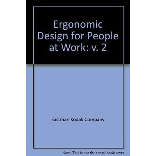 Ergonomic Design For People At Work Vol 2