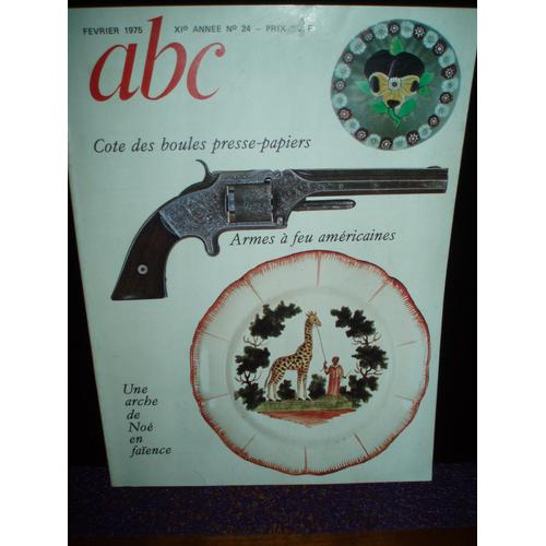 Abc Collection N°24 De 1975 / Armes A Feu Americaines / Cote Des Presse Papier Etc...