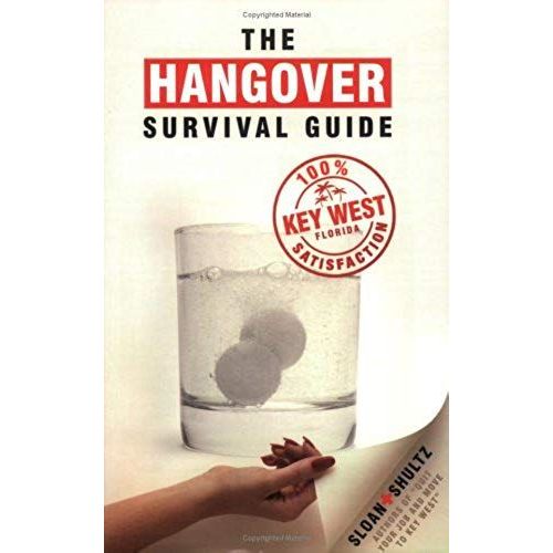 The Hangover Survival Guide Key West
