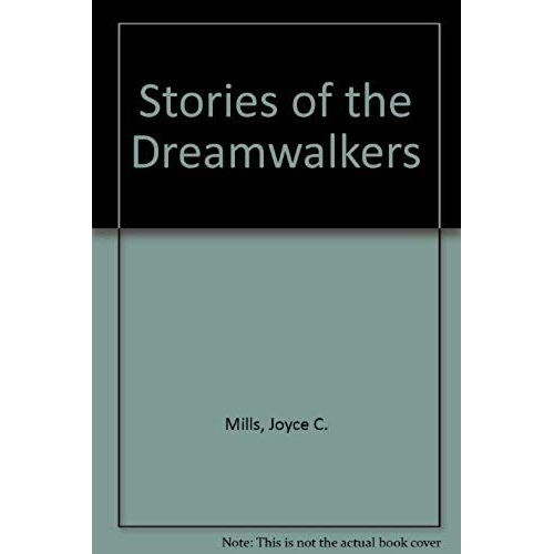 Stories Of The Dreamwalkers