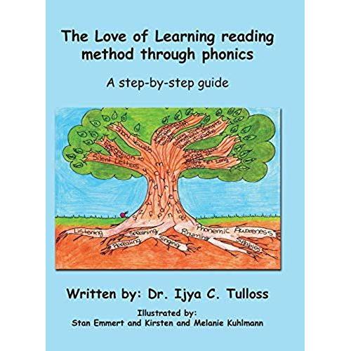 The Love Of Learning Reading Method Through Phonics: A Step-By-Step Guide