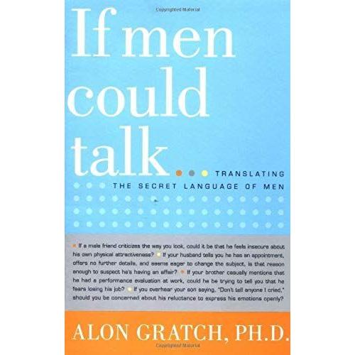 If Men Could Talk...