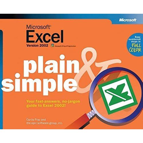 Microsoft Excel Version 2002 Plain And Simple