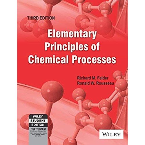 Elementary Principles Of Chemical Processes