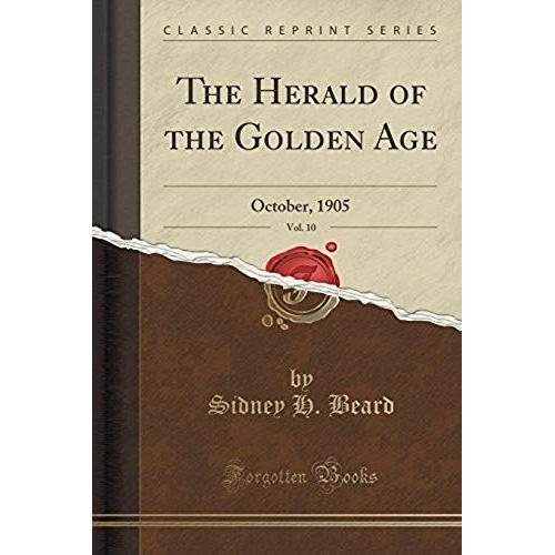 Beard, S: Herald Of The Golden Age, Vol. 10
