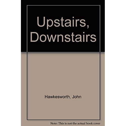 Upstairs, Downstairs