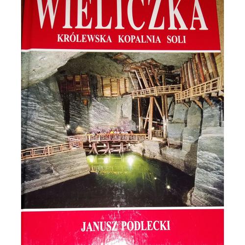 Wieliczka Krolewska Kopalnia Soli