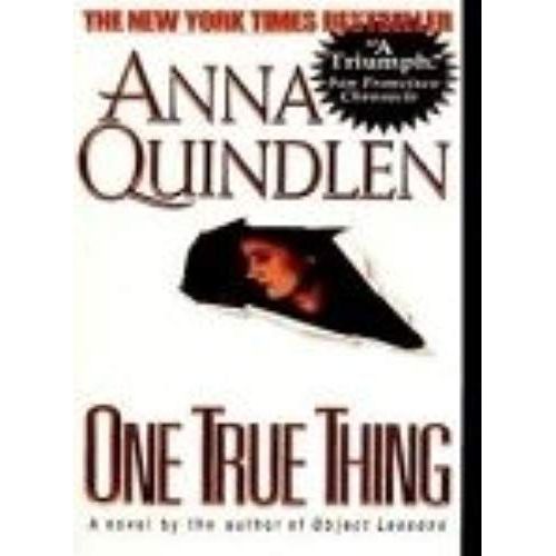 One True Thing: Love What You Have