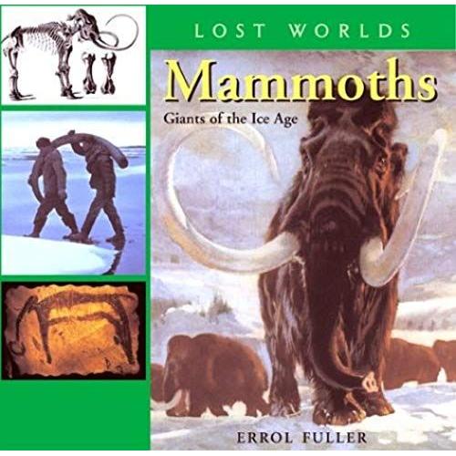 Mammoths: Giants Of The Ice Age